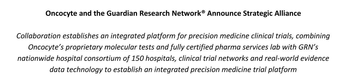 GRN and Oncocyte Alliance Improves Chances for Successful Trials